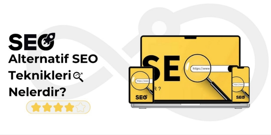 Başka hangi alternatif SEO teknikleri vardır?